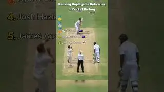 Ranking Unplayable Deliveries In Cricket History #cricket #shorts