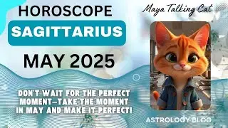 Sagittarius Horoscope for May 2025 - Expect invitations and sweet surprises