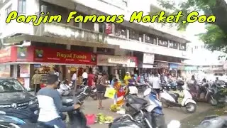 Panjim Famous Market,Goa 🔥