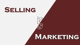 Marketing V/S Selling / Difference between Marketing and Selling