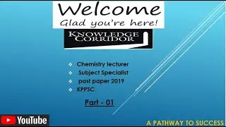 chemistry lecturer SS KPPSC 2019 part 01