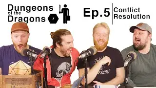Conflict Resolution | DotD | TTRPG | Ep. 5