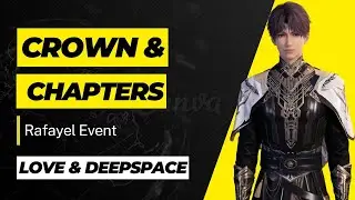 Rafayel Crown and Chapters Love and Deepspace Audio Drama Event