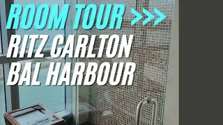 Ritz Carlton Bal Harbour Room Tour