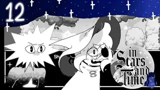STRANGE THEORIES! (In Stars and Time Ep. 12)