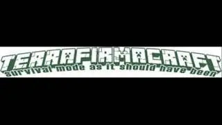 TerraFirmacraft Song 1: 