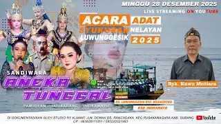 🔴LIVE #MALAM ANEKA TUNGGAL | SYUKURAN NELAYAN LUWUNGGESIK - KRANGKENG - INDRAMAYU | 28 DESEMBER 2025
