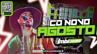 LIPE LUCENA AGOSTO 2025 - MÚSICAS NOVAS PRA PAREDÃO - IMBI MÍDIA