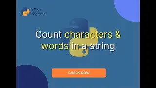 How To - Count Char & Words In String: Python