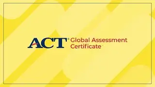 The Global Assessment Certificate for University-Bound Students