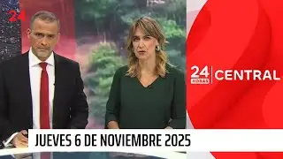 24 Horas Central - Jueves 6 de noviembre 2025
