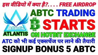 #ABTC trading price | Good news | Hotbit exchange | @problemcare  #AC #atc #abtc #Atlantis