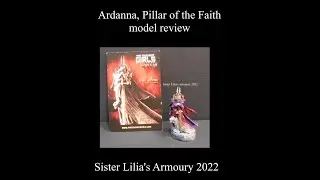 Ardanna, Pillar of the Faith (Raging Heroes) model Review (alternative sister of battle model)