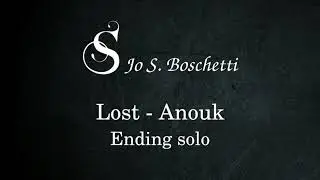 Anouk - Lost Guitar Cover (Ending Interpretation Solo)
