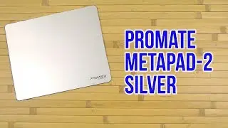 Распаковка Promate Metapad-2 Silver