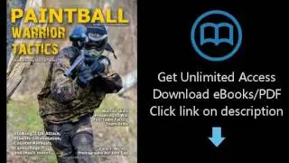 Download Paintball Warrior Tactics: Secrets of serious bushball players PDF