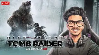 RISE OF THE TOMP RIDER | ASIF OMAR GAMING (Portrait)