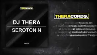 Dj Thera - Serotonin (THER-001) Official Video