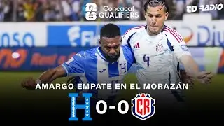 Amargo empate de Honduras contra Costa Rica. Las posibilidades de clasificar al Mundial | TD RADIO.
