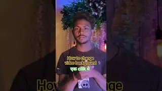 How to change video background 🤔वीडियो का बेक्गरुण्ड कैसे चेंज करे #edit #shorts #tutorial #tech