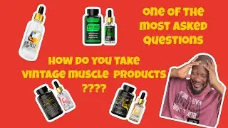 THE QUESTION HOW TO TAKE VINTAGE MUSCLE SUPPLEMENTS