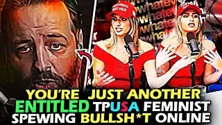 Фейковая влиятельная персона TPUSA MAGA разоблачена как феминистка, когда Эндрю РАЗРУШАЕТ ее миро...