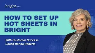 How to Set Up Hot Sheets | Bright MLS