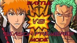 ICHIGO vs ZORO (Bleach vs One Piece) | BATTLE MODE | EP. 45