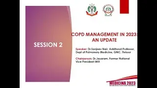 COPD MANAGEMENT IN 2023: AN UPDATE &ndash; DR SANJEEV NAIR