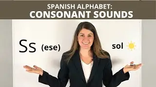 Spanish Alphabet- Consonant Sounds