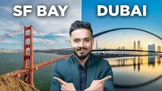 San Francisco Bay Area VS Dubai Properties COMPARISON