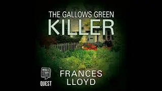 Gallows Green Killer: DETECTIVE INSPECTOR JACK DAWES MYSTERY Book 4 - Frances Lloyd