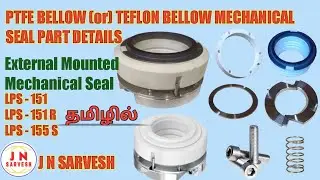 PTFE Bellow mechanical Seal l Teflon Bellow Mechanical Seal Parts Details l Tamil l J N SARVESH
