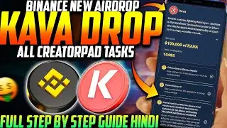 Binance $KAVA CreatorPad All Tasks Complete Guide Hindi🔥| Binance CreatorPad KAVA Campaign Guide 😍