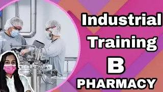 All about pharmaceutical Industrial training which you should must know ❤️ @thepharmagirll