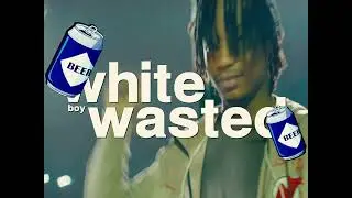 White boy wasted (Official music video)