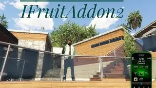 How to Install IFruitAddon2 in GTA 5 · SR