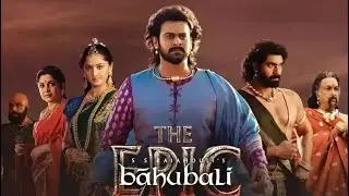 New Bahubali Epic 2025 &ndash; Full Movie in 4K Ultra HD 