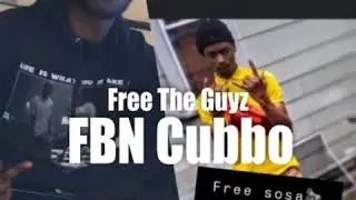 FBN Cubbo X Free The Guyz
