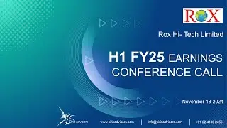 ROX Hi-Tech Limited H1 FY25 Earnings Conference Call