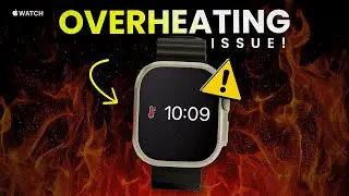 How to Solve Overheating Issues on Apple Watch!