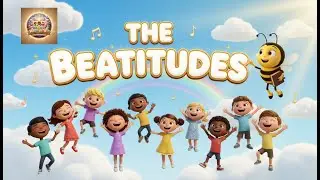 Episode 7 | The Beatitudes Song for Kids | Learn Jesus&rsquo; Happy Way