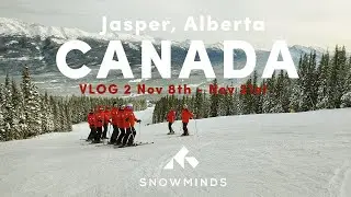 CANADA Jasper Alberta vlog 2 | Snowminds Ski Instructor Life | 8 Nov - 21 Nov 2021