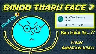 Binod Tharu Kon Hain | Binod Tharu Youtube Channel | Funny Animation Video | MerZcury |