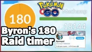BYRONPOL'S TIP ON MAKING RAIDS START AT 180 IN POKEMON GO