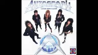 Autograph - Everytime I dream [lyrics] (HQ Sound)