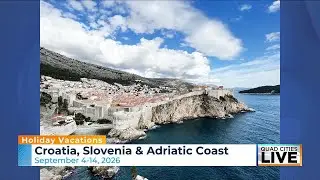 Explore Croatia and the Adriatic Coast: Holiday Vacations shares highlights of September tour