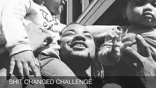 Shit Changed Challenge Celltoomuch