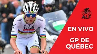 ALLAPHILLIPE BRILLA EN CANADA - GP DE QUEBEC 2025