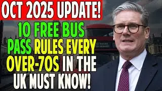 October 2025: 10 Free Bus Pass Rules Every Over-70 in the UK Needs to Know!